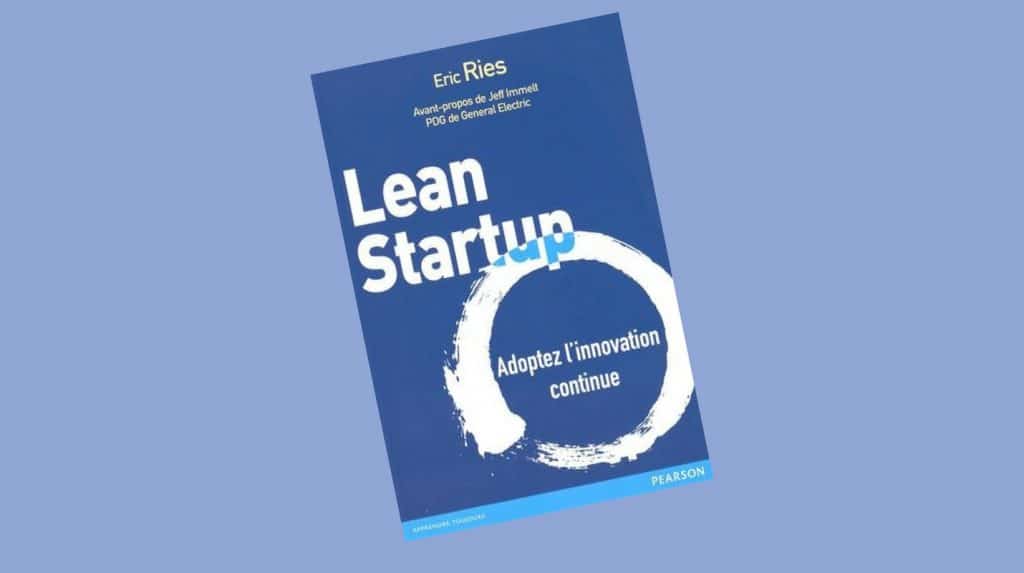 Livre Lean Startup, publié en 2012 par Eric Ries