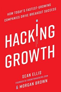 Hacking Growth - Sean Ellis - livre